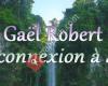 Gaël Robert - Reconnexion à Soi