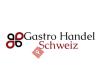 Gastro Handel Schweiz