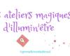 Les Ateliers Magiques d'illumin'être