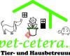 pet-cetera  Tier und Hausbetreuung im  Kanton Zug