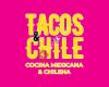 Tacos y Chile