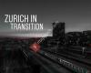 Zurich in transition
